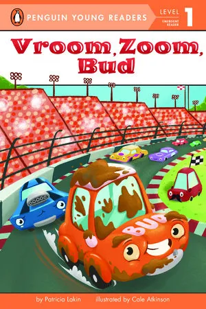 Penguin Reader Level 1 Vroom, Zoom, Bud
